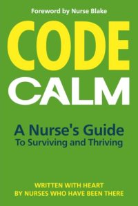 Cover of Code Calm by Nurse Blake (opens in a new tab)
